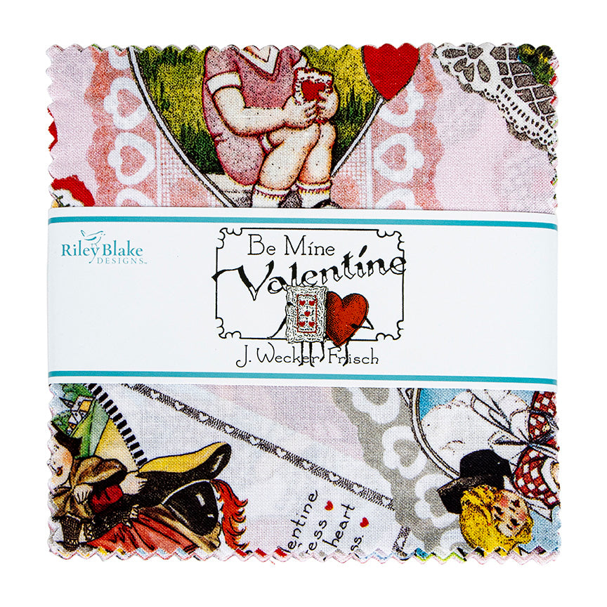 A folded fabric bundle with scalloped edges, wrapped in a white paper band labeled 'Be Mine Valentine' by Riley Blake Designs and J. Weecher Frisch.